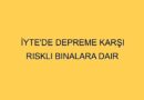 İYTE’de depreme karşı riskli binalara dair önlem alınması talebimizi ilettik